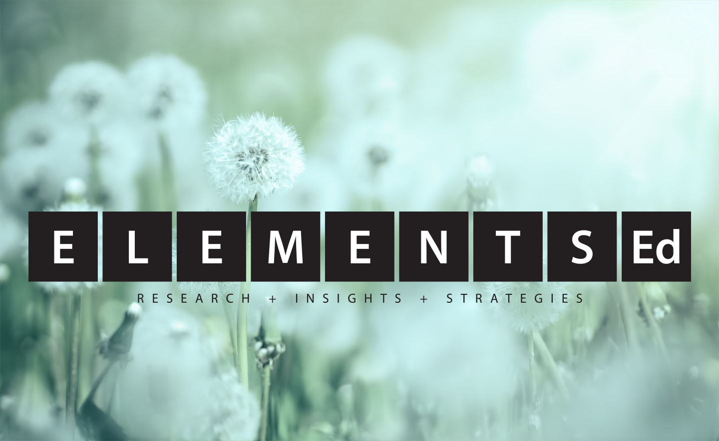 ElementsEd: Research + Insights + Strategies