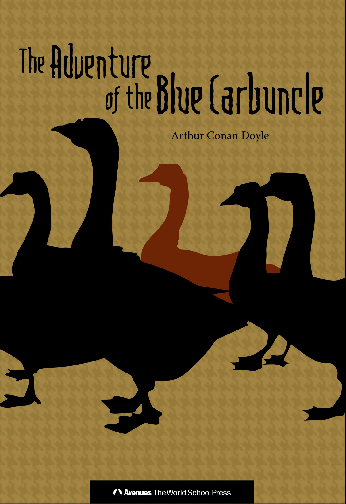 A book cover for The Adventure of the Blue Carbuncle, a Sherlock Holmes story by Arthur Conan Doyle. An Avenues Classic Edition by  Avenues The World School Press.