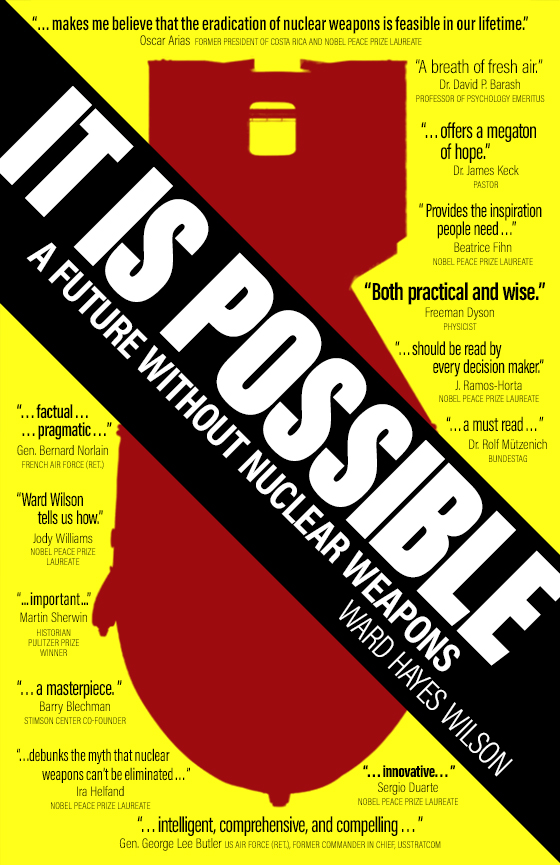 the book cover for It Is Possible: A Future Without Nuclear Weapons by Ward Hayes Wilson